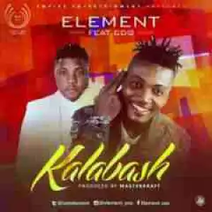Element - Kalabash Ft. CDQ (Masterkraft)